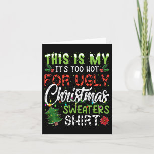 Tarjeta Esto es mi calor para los Navidades feos S 4
