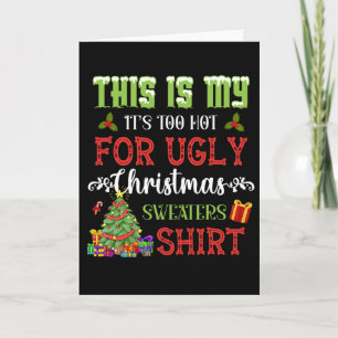 Tarjeta Esto es mi calor para Navidades feos