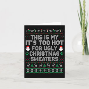 Tarjeta Esto es mi calor para Navidades feos suéter