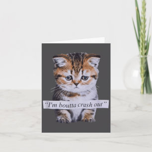 Tarjeta Estoy a punto de estrellarme Gato Meme Divertido A