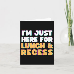 Tarjeta Estoy Acá Para Almorzar Y Descansar El Primer Día 