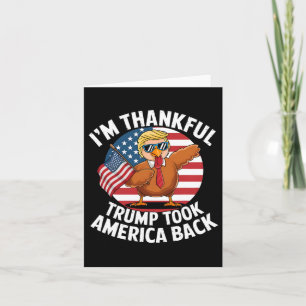 Tarjeta Estoy agradecido de que Trump ganara, tomó América