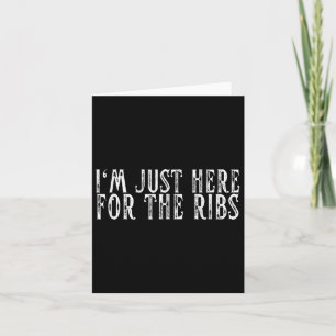 Tarjeta Estoy Aquí Para Las Costillas Bbq Grill & amp; Fum