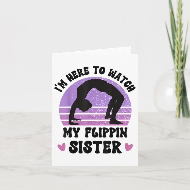 Tarjeta Estoy aquí para ver a mi hermana haciendo gimnasia (Anverso)