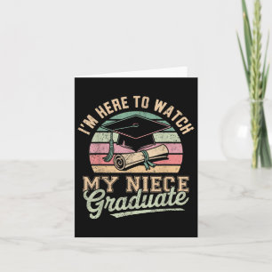 Tarjeta Estoy Aquí Para Ver A Mi Niña Graduada 2025