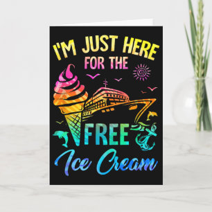 Tarjeta Estoy Aquí Solo Por El Crucero Familiar De Helado 