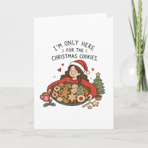 Tarjeta  Estoy Aquí Solo por las Galletas de Navidad – Div