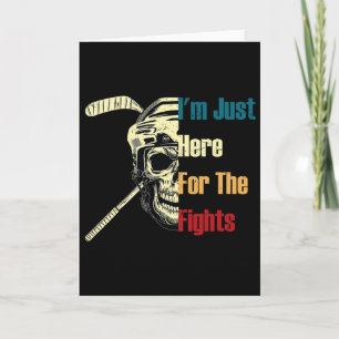Tarjeta Estoy Aquí Solo Por Las Luchas Divertido Hockey (2