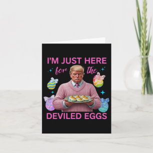 Tarjeta Estoy Aquí Solo Por Los Huevos Endiablados Diverti