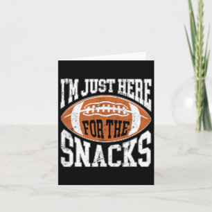 Tarjeta Estoy Aquí Solo Por Los Snacks Divertido Fútbol Vi
