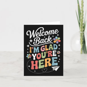Tarjeta Estoy Contenta De Que Estés Aquí, Bienvenido De Nu