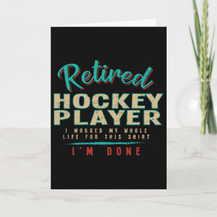 Tarjeta Estoy Hecho Jugador De Hockey Retirado Humor De Ho