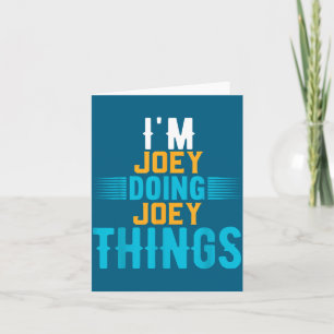Tarjeta Estoy Joey haciendo cosas de Joey Nombre Joey