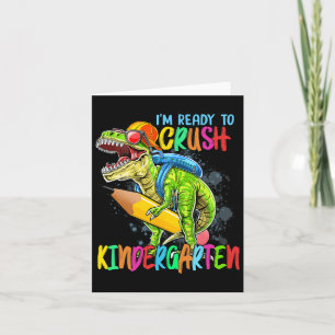 Tarjeta Estoy Listo Para Aplastar A Kindergarten T Rex Din