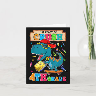 Tarjeta Estoy Listo Para Aplastar Dinosaurio De 4º Grado D