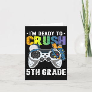 Tarjeta Estoy listo para aplastar el videojuego de 5º grad