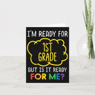 Tarjeta Estoy Listo Para El Primer Grado Divertido Primer
