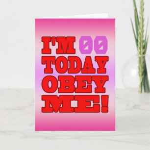 Tarjeta Estoy - ¡Obedece! Funny Personalizar Birthday Temp