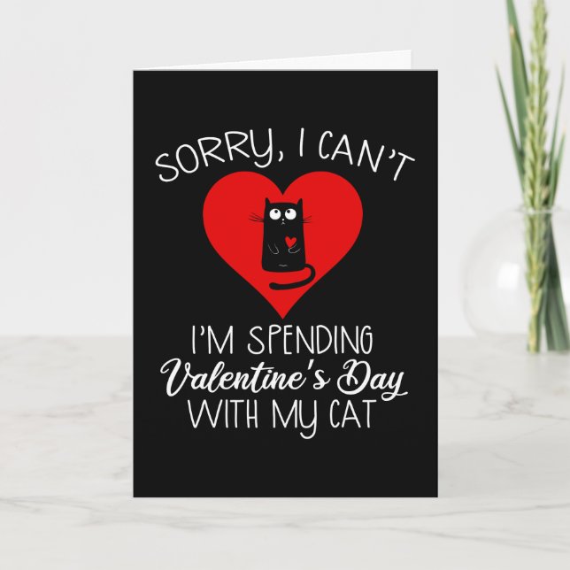 Tarjeta Estoy pasando el día de San Valentín con mi gato (Anverso)