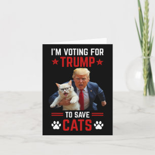 Tarjeta Estoy votando por Trump para salvar a los gatos Tr