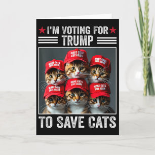 Tarjeta Estoy votando por Trump para salvar a los gatos Tr