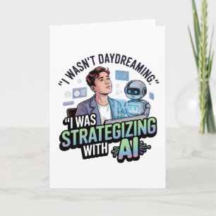 Tarjeta Estrategias con IA - Divertido lema de Daydreaming
