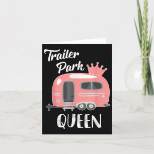 Tarjeta Estrella Reina de Trailer Park, divertida Chica Rv