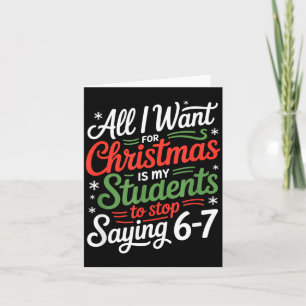 Tarjeta Estudiantes diciendo 6-7 67 Seis Siete Profesor Di