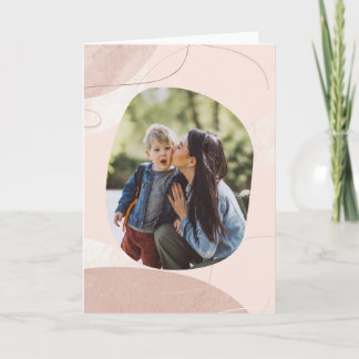 Tarjeta Everything I Am - Mother’s Day Photo Card