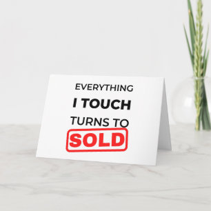Tarjeta Everything I Touch Turns To Sold 2