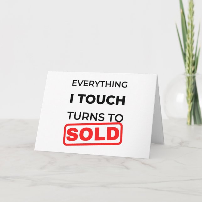 Tarjeta Everything I Touch Turns To Sold 2 (Anverso)