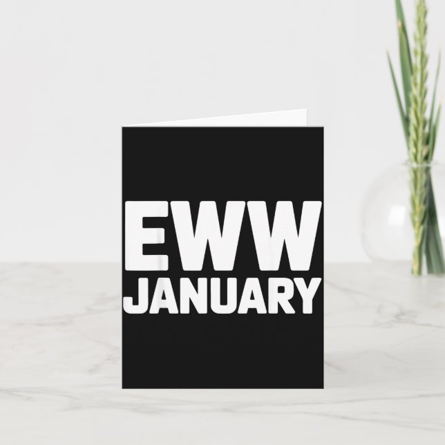 Tarjeta Eww January Funny New Year Winter Mood Meme  (Anverso)