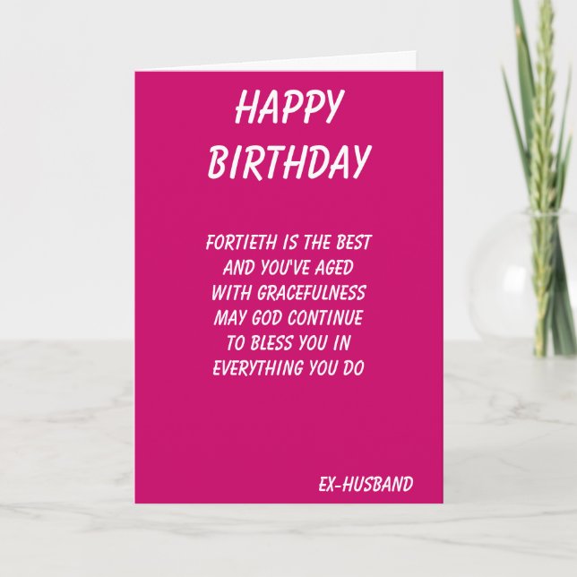 Tarjeta ex husband fortieth birthday cards (Anverso)