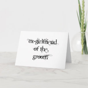 Tarjeta Ex novia del Groom