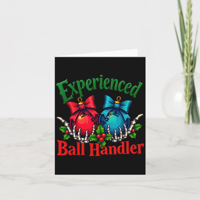 Tarjeta Experienced Ball Handler Funny Christmas Saying Me (Anverso)