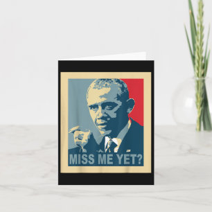 Tarjeta ¿Extraña a Obama al Gran Presidente Obama?