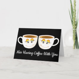 Tarjeta Extraño café con tu negro con tazas de café