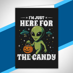 Tarjeta Extraterrestre Solo Estoy Aquí Por Los Dulces Lind