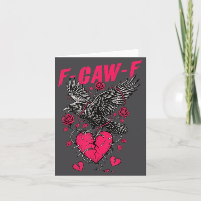 Tarjeta F Caw F Crow Anti Valentine's Day Dark Gothic Brok (Anverso)