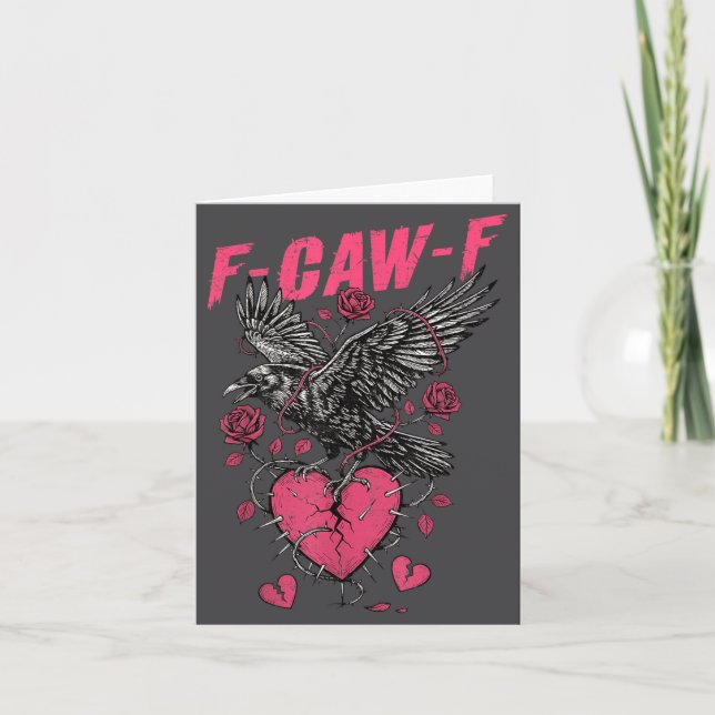 Tarjeta F Caw F Crow Anti Valentine's Day Dark Gothic Brok (Anverso)