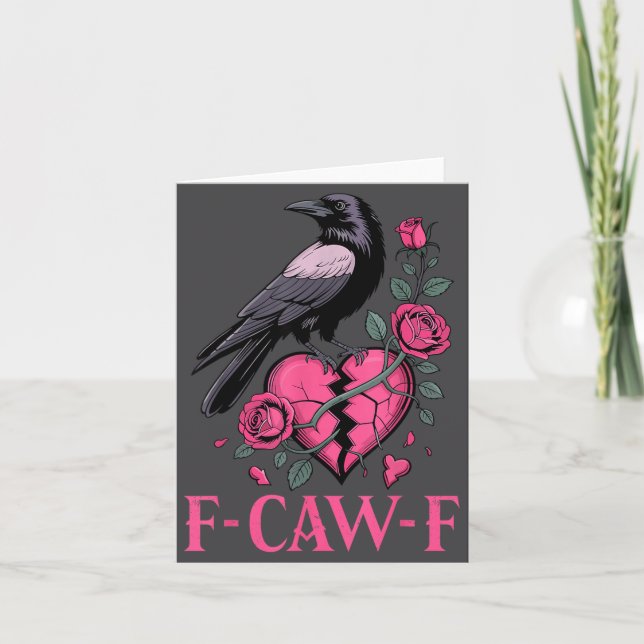Tarjeta F Caw F Crow Anti Valentine's Day Dark Gothic Brok (Anverso)
