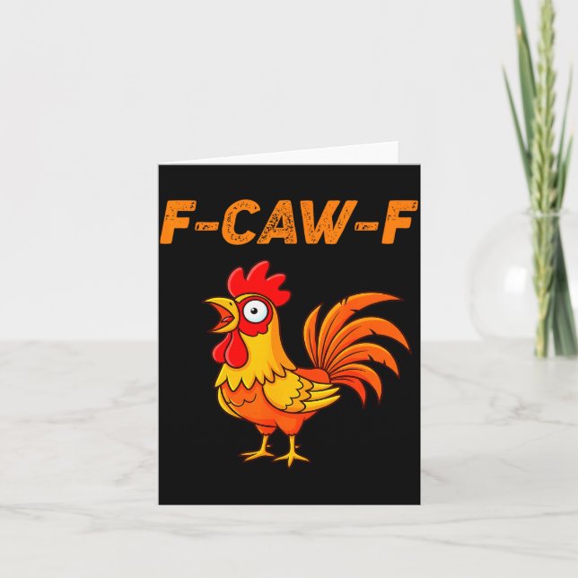 Tarjeta F-caw-f divertida cita de humor de pollo meme de g (Anverso)