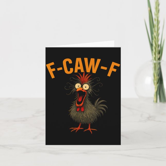 Tarjeta F-caw-f Funny Chicken Humor Quote Rooster Meme Cra (Anverso)