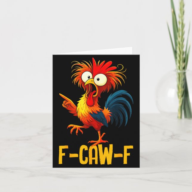 Tarjeta F-caw-f Funny Chicken Quote Kaw Meme F Caw F Men F (Anverso)
