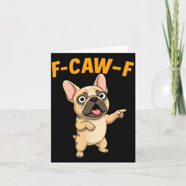 Tarjeta F-caw-f Funny French Bulldog Cartoon Humor Quote M (Anverso)