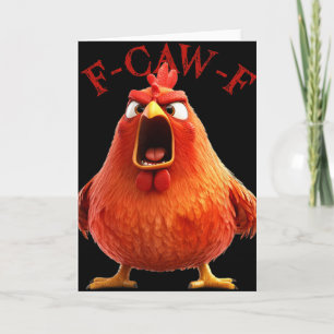 Tarjeta F-caw-f Gallo de pollo divertido cita de humor 