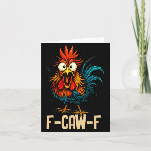 Tarjeta F Caw F Gallo Pájaro Divertido Fcawf Susurrador De