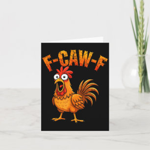 Tarjeta F-caw-f Humor Divertido de Pollo F-caw-f Cita Gall