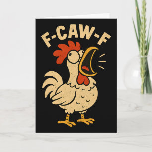Tarjeta F Caw F Pollo Divertido Gallo Hombres Mujeres Fcaw