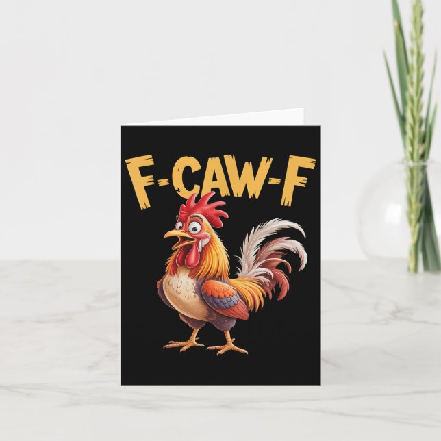 Tarjeta F Caw F Rooster, F-caw-f Funny Chicken (Anverso)